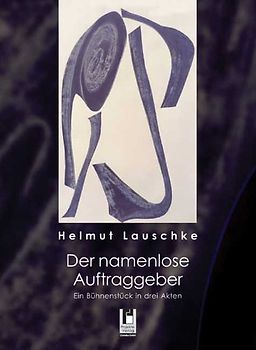 Der namenlose Auftraggeber