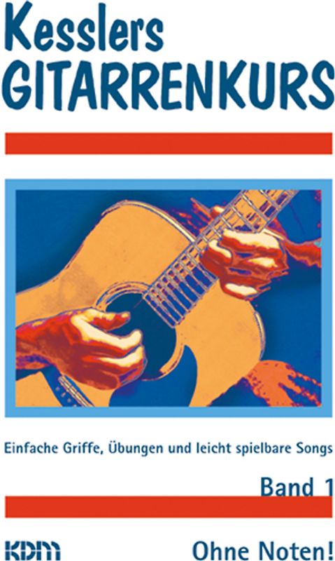 Kessler's Gitarrenkurs Band 1