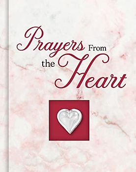 Prayers from the Heart (Deluxe Prayer Book)