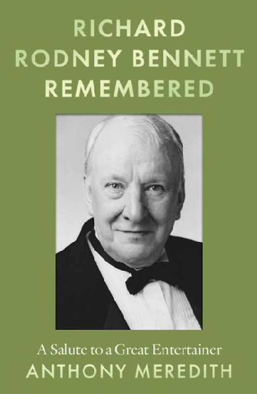 Richard Rodney Bennett Remembered
