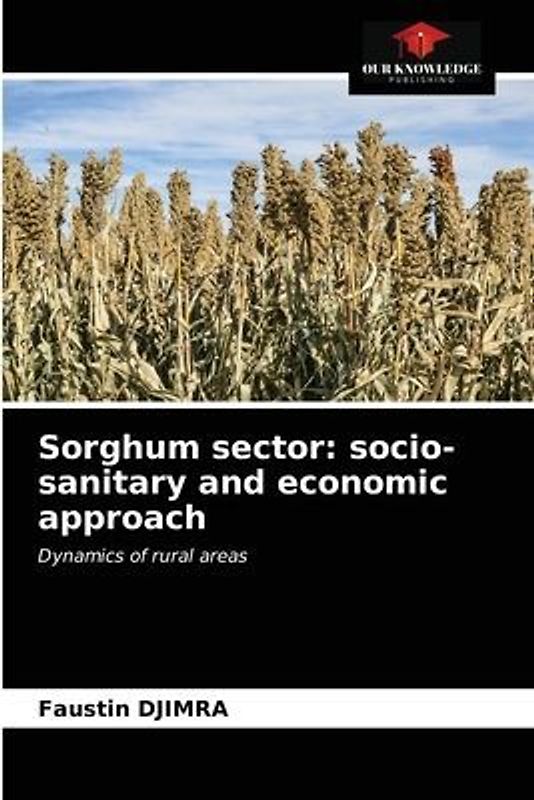 Sorghum sector: socio-sanitary and economic approach