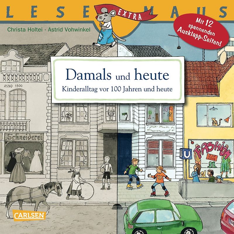 LESEMAUS 31: Damals und heute – Kinderalltag vor 100 Jahren und heute