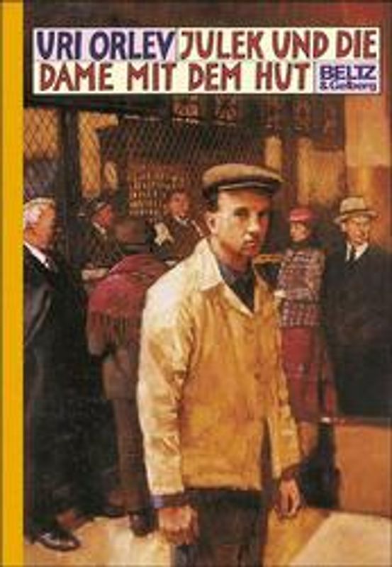 Julek und die Dame mit dem Hut. Roman