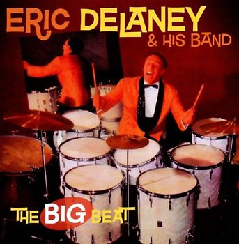 Eric Delaney & His Band - The Big Beat
