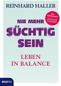 Nie mehr süchtig sein