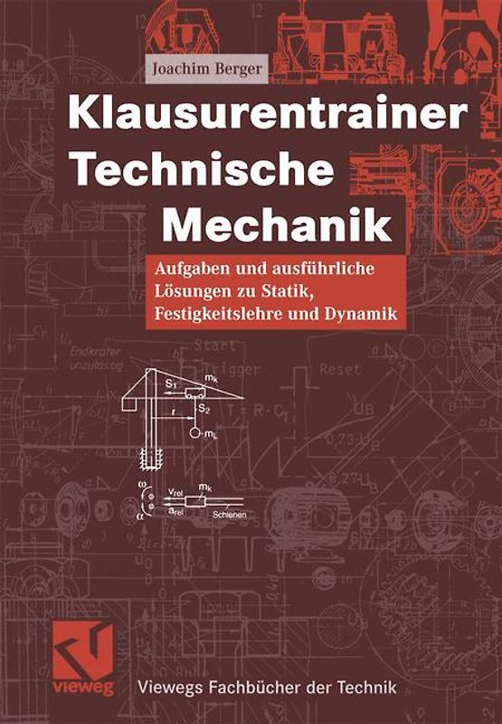 Klausurentrainer Technische Mechanik