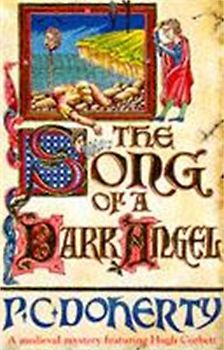 Song of a Dark Angel (A Medieval Mystery Featuring Hugh Corbett) - P C Doherty