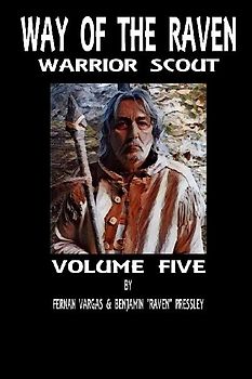 Way of the Raven Warrior Scout Volume 5