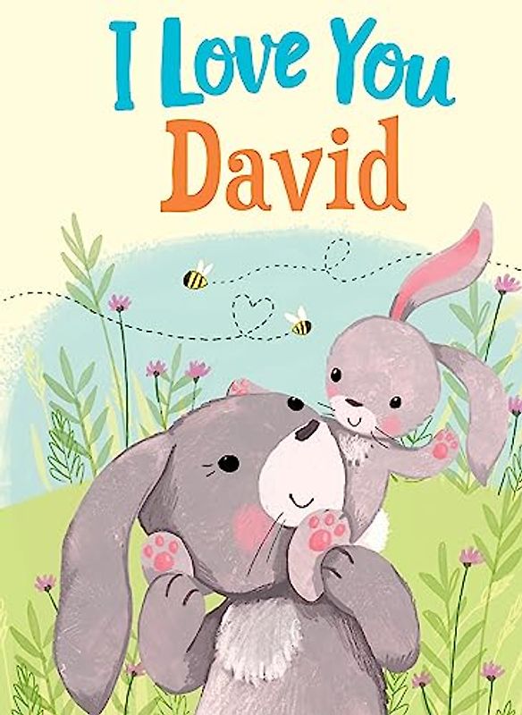 I Love You David