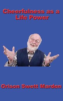 Cheerfulness as a Life Power