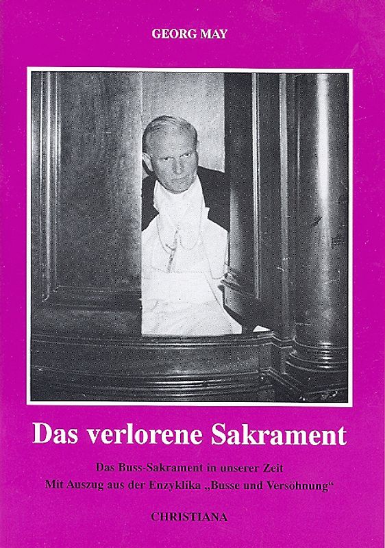 Das verlorene Sakrament
