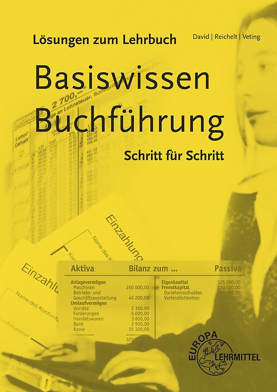 Basiswissen Buchführung Schritt für Schritt / Lösungen zu 77916
