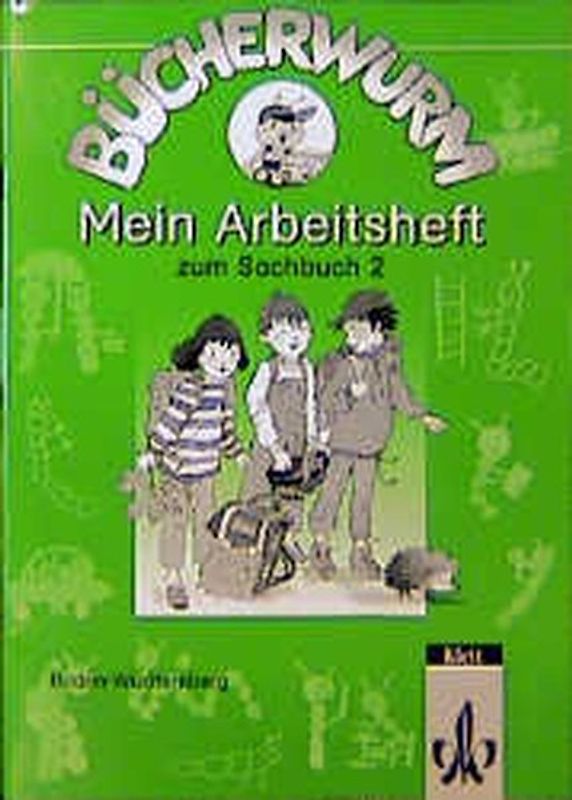 Bücherwurm - Ausgabe für Baden-Württemberg. Mein Sachheft 2