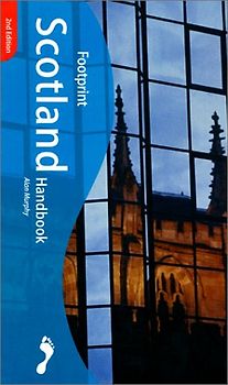 Footprint Scotland Handbook: The Travel Guide