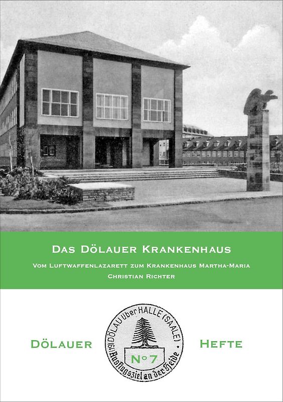 Das Dölauer Krankenhaus