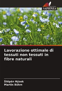 Lavorazione ottimale di tessuti non tessuti in fibre naturali