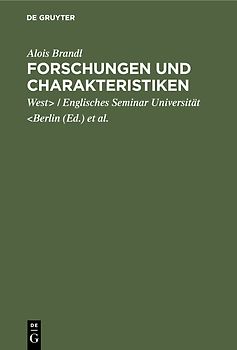 Forschungen und Charakteristiken