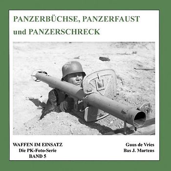 Panzerbüchse, Panzerfaust und Panzerschreck