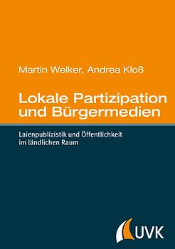 Lokale Partizipation und Bürgermedien