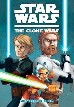 Shipyards of Doom (Star Wars: Clone Wars (Dark Horse)) - Henry Gilroy