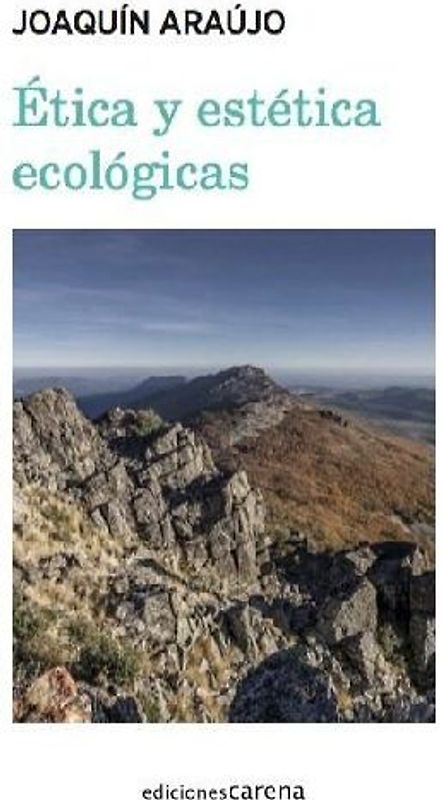 Ética y estética ecológicas