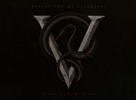 Bullet For My Valentine - Venom [Deluxe Edition]