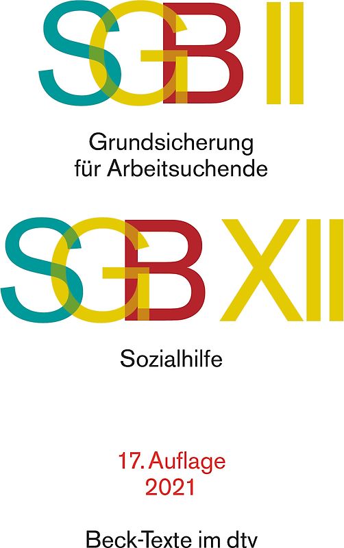 SGB II: Grundsicherung für Arbeitsuchende / SGB XII: Sozialhilfe