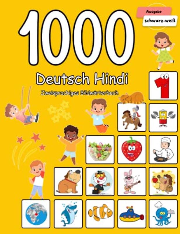 1000 Deutsch Hindi Zweisprachiges Bildwörterbuch: Wortschatz schnell erweitern für Kinder