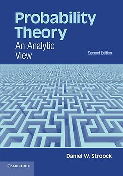 Probability Theory: An Analytic View - Daniel W. Stroock
