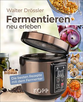 Fermentieren neu erleben