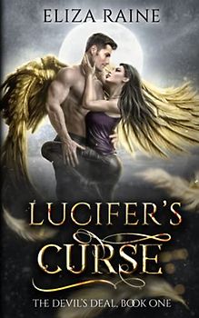 Lucifer's Curse: A Forbidden Fated Mates Romance (The Devil's Deal, Band 1)