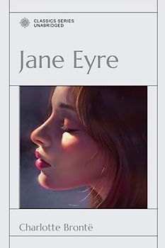 Jane Eyre: An Autobiography