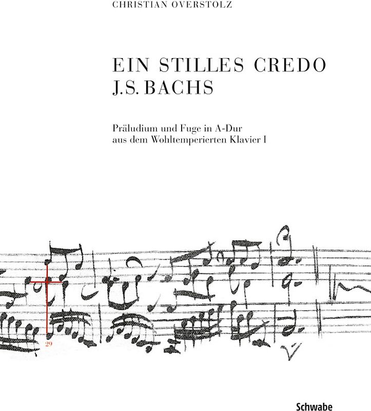 Ein stilles Credo J.S. Bachs