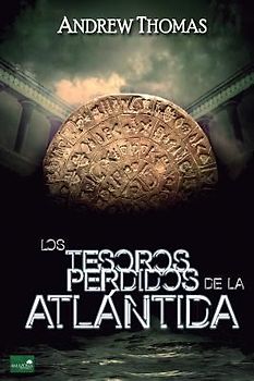 Los Tesoros Perdidos de la Atlántida