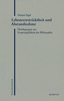 Lebensverstricktheit und Abstandnahme