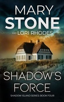 Shadow's Force (Shadow Island FBI Mystery Series, Band 4)