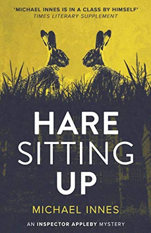 Hare Sitting Up (The Inspector Appleby Mysteries, Band 17)