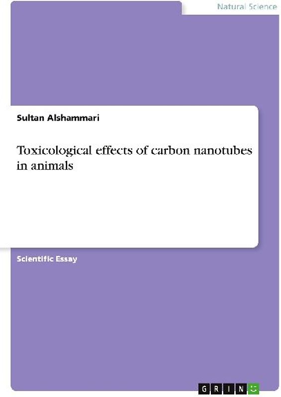 Toxicological effects of carbon nanotubes in animals