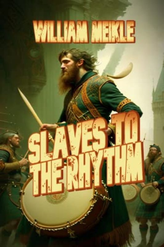 Slaves to the Rhythm: Three Sigils and Totems Stories (The William Meikle Chapbook Collection, Band 59)