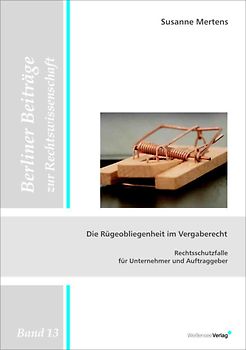 Die Rügeobliegenheit im Vergaberecht