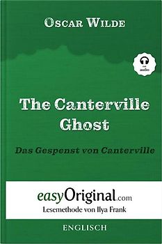 The Canterville Ghost / Das Gespenst von Canterville (Buch + Audio-Online) - Lesemethode von Ilya Frank - Zweisprachige Ausgabe Englisch-Deutsch