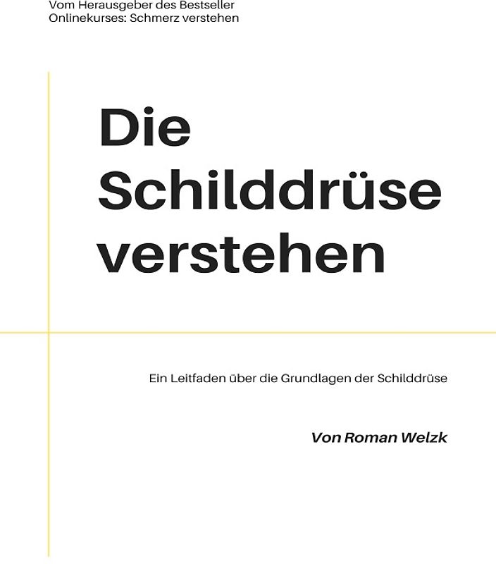 Die Schilddrüse verstehen