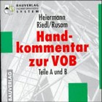 Handkommentar zur VOB als CD-ROM. Teile A und B