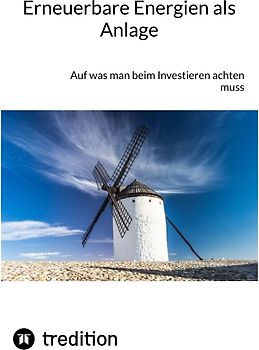 Erneuerbare Energien als Anlage