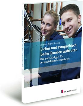 Sicher und sympathisch beim Kunden auftreten
