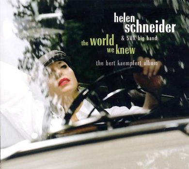 Helen Schneider - The World We Knew - The Bert Kaempfert Album