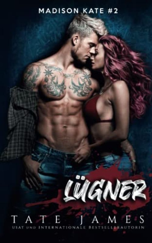 Lügner (Madison Kate, Band 2)