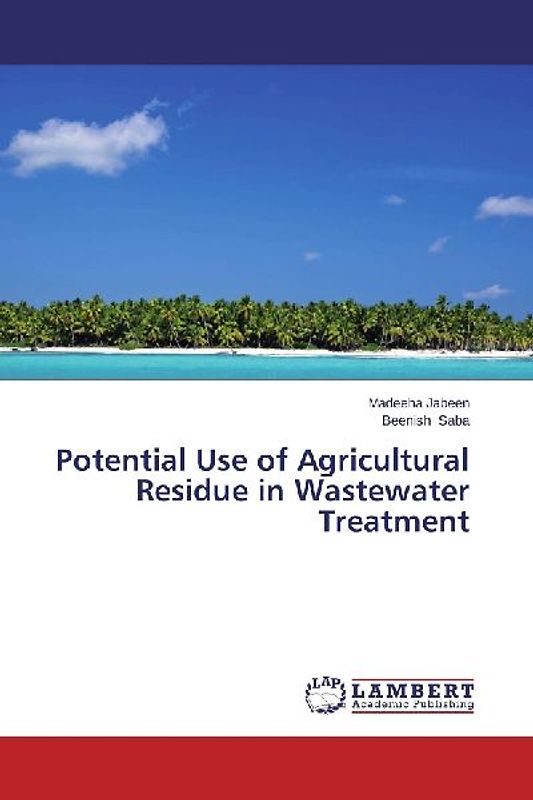 Potential Use of Agricultural Residue in Wastewater Treatment