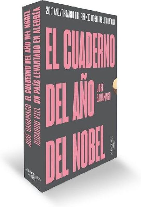 El cuaderno del año del Nobel ; Un país levantado en alegría