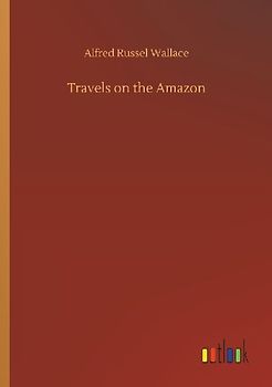 Travels on the Amazon